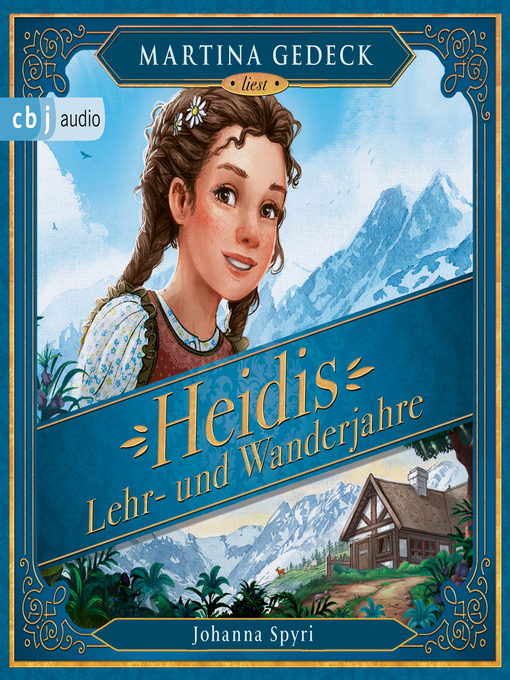 Title details for Heidis Lehr- und Wanderjahre by Johanna Spyri - Available